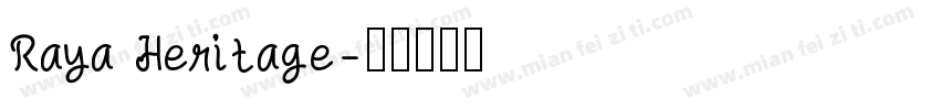 Raya Heritage字体转换